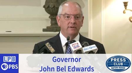 Video thumbnail: Press Club John Bel Edwards | Governor of Louisiana | 05/01/2023