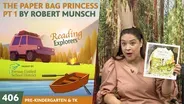 PK-TK-406: The Paper Bag Princess By Robert Munsch (Part 1)