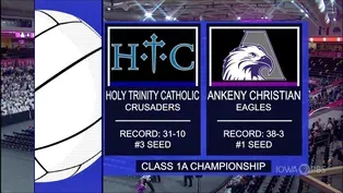 Class 1A - Ankeny Christian vs. Holy Trinity Catholic