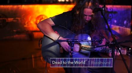 Video thumbnail: Ocean State Sessions T. Bloodhound - "Dead to the World"