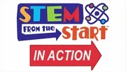 STEM from the START in Action