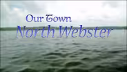 Our Town: North Webster