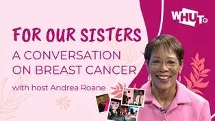 FOR OUR SISTERS – A CONVERSATION ON BREAST CANCER