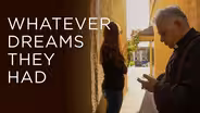 Whatever Dreams They Had