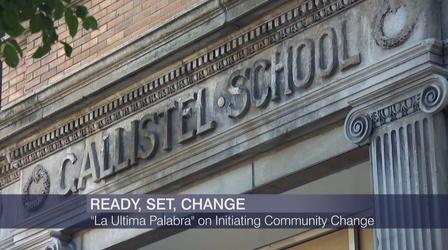Video thumbnail: Chicago Tonight: Latino Voices La Ultima Palabra on Initiating Change in Your Community