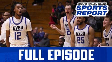 Video thumbnail: Grand Valley State Sports Report GVSSR - 01/09/23 - Full Episode