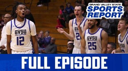 Video thumbnail: Grand Valley State Sports Report GVSSR - 01/09/23 - Full Episode
