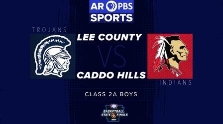 Video thumbnail: Arkansas PBS Sports Basketball State Finals - 2A Boys