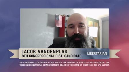 Video thumbnail: PBS Wisconsin Public Affairs 2022 Candidate Statement: Jacob VandenPlas - 8th Cong. Dist.
