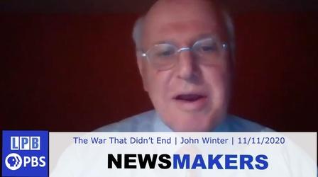 Video thumbnail: Newsmakers The War that Didn't End | Jay Winter | 11/11/2020