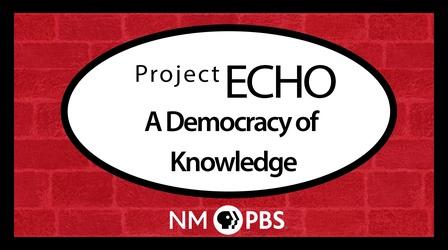 Video thumbnail: Project Echo: A Democracy of Knowledge Project Echo: A Democracy of Knowledge