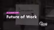 A Closer Look: Future of Work