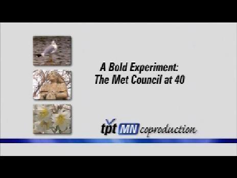 Bold Experiment: Met Council At 40