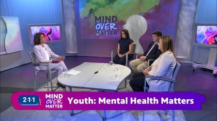 Video thumbnail: Mind Over Matter Youth Mental Health Matters