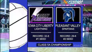 Class 5A - Iowa City Liberty vs. Pleasant Valley