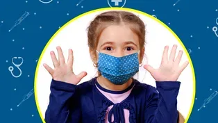 Meet The Helpers | COVID: Wearing a Mask