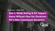 Full Episode: Roe v. Wade, NY's New LG, and More