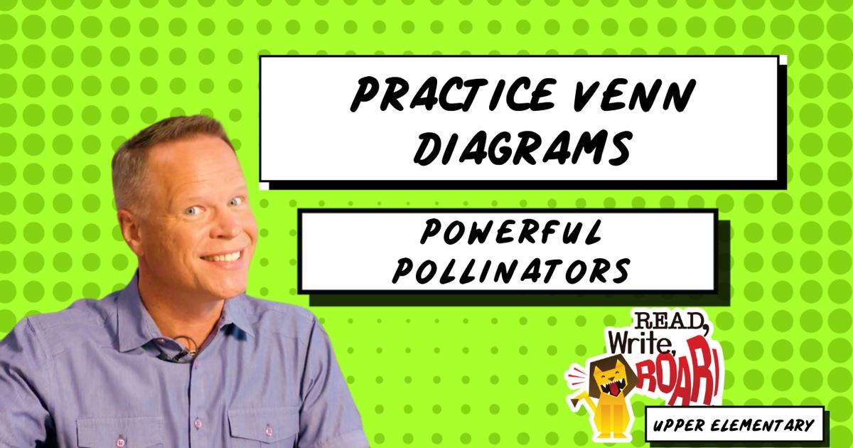 Read, Write, ROAR! | Pollination Power: Native Bees | Venn Diagrams for ...