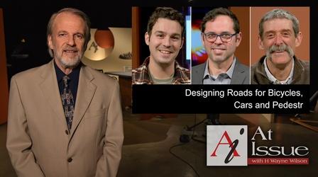 Video thumbnail: At Issue S35 E29: Designing Roads for Bicycles, Cars and Pedestrians