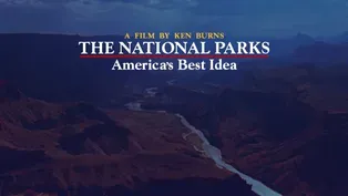 Ken Burns' The National Parks | Preview