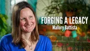 Forging a Legacy | Mallory Battista