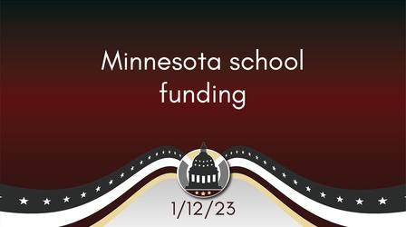 Video thumbnail: Your Legislators Minnesota school funding 1/12/23