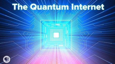 Video thumbnail: PBS Space Time The Quantum Internet