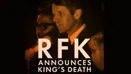 RFK Announces King's Death