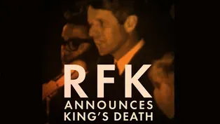 RFK Announces King's Death