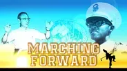 Marching Forward