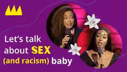 The sexologist who’s talking about sex and racism (baby)