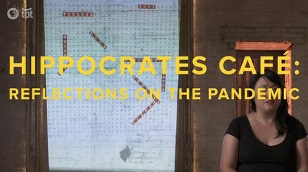Video thumbnail: Stage Hippocrates Cafe: Reflections on the Pandemic | Preview
