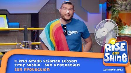 Video thumbnail: Rise and Shine Trey Suskie - Sun Protection