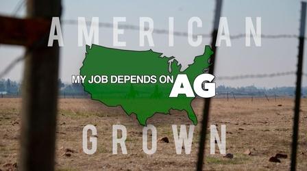 Video thumbnail: American Grown: My Job Depends on Ag Watch Season 2 Now Trailer