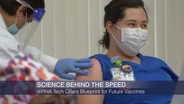 The Science Behind the Speed of COVID-19 Vaccine Development