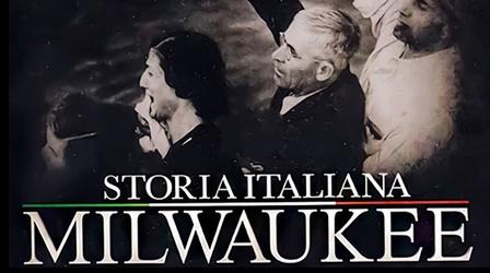 Video thumbnail: Milwaukee PBS Specials Storia Italiana: Milwaukee