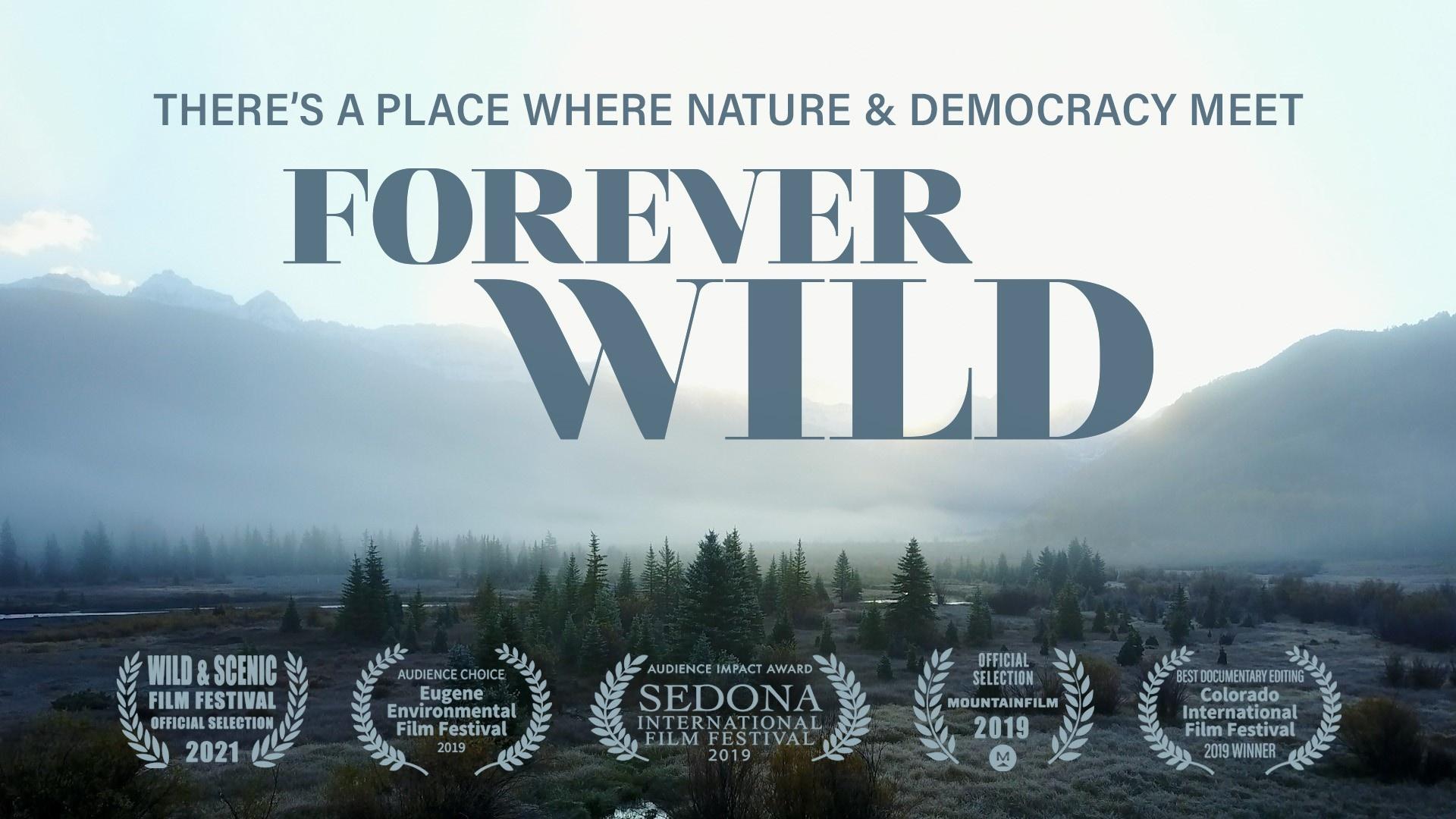 Mountain Lake PBS Documentaries, Forever Wild