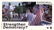 Strengthening Democracy