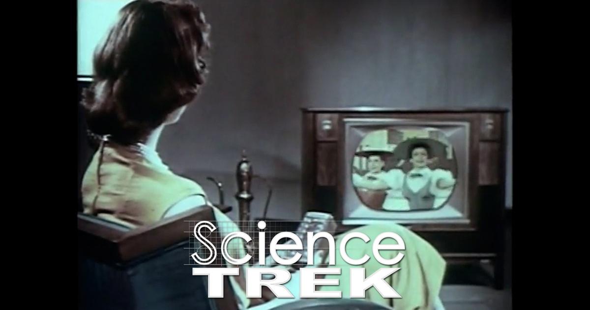 Science Trek | Television & Streaming: TV History