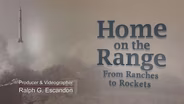 Home on the Range: Ranches to Rockets