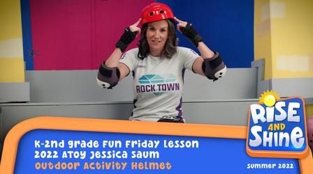 Video thumbnail: Rise and Shine Jessica Saum - Outdoor Activity - Helmet
