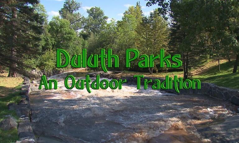 Duluth Parks: An Outdoor Tradition