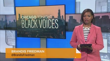 Video thumbnail: Chicago Tonight: Black Voices Chicago Tonight: Black Voices, Jan. 21, 2023 - Full Show