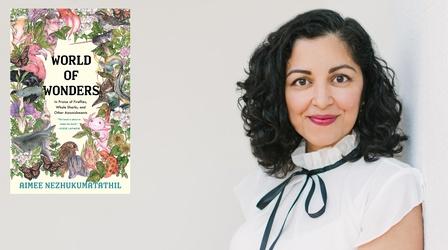 Video thumbnail: A Word on Words World of Wonders | Aimee Nezhukumatathil | NPT