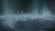 NOVA Solar System: Icy Worlds | Preview