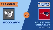 Arkansas TV Sports 2026 Baseball State Finals: 2A - Woodlawn vs. Palestine-Wheatley