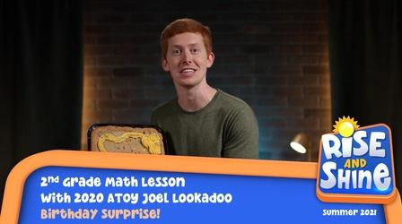 Video thumbnail: Rise and Shine Math Joel Lookadoo Birthday Surprise