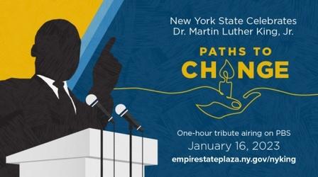 Video thumbnail: WMHT Specials NYS Celebrates Dr. Martin Luther King, Jr.: Paths to Change