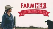 FarmHer: The Documentary