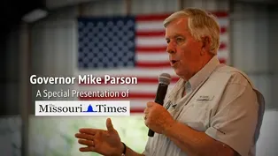 Missouri Times Special Presentation: Governor Mike Parson